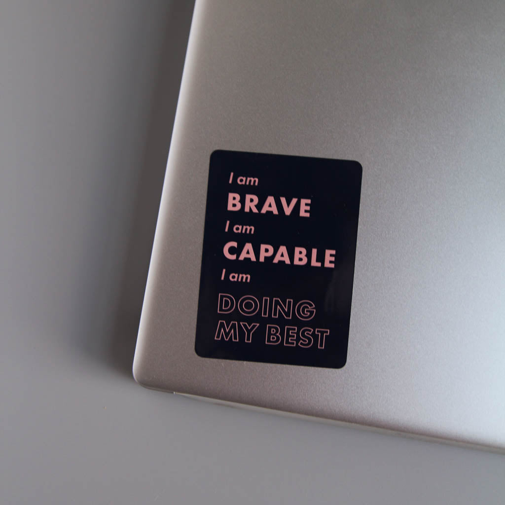 I am BRAVE Sticker