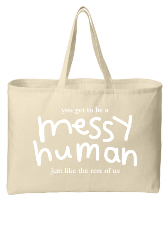*PREORDER* “Messy Human” Jumbo Tote